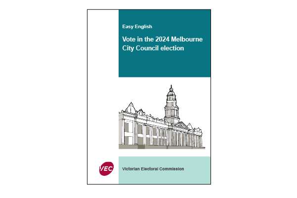 Thumbnail for the Easy English guide to voting in the Melbourne City Council election 2024